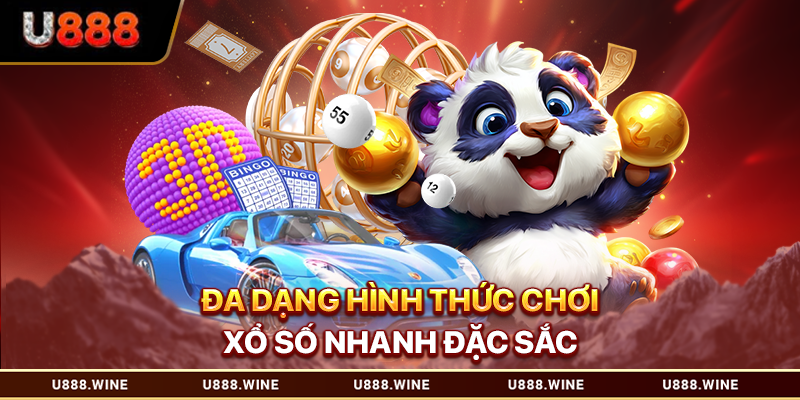 Xổ Số Nhanh U888 – Quay Thưởng Tốc Độ Chớp Nhoáng Đa dạng hình thức chơi xổ số nhanh đặc sắc